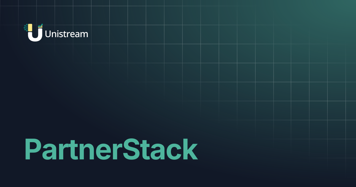 PartnerStack | Unistream Docs